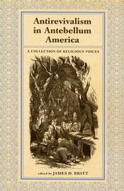 Cover of: Antirevivalism in Antebellum America: A Collection of Religious Voices