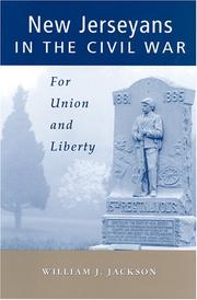 Cover of: New Jerseyans in the Civil War: For Union And Liberty