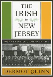 Cover of: The Irish in New Jersey: Four Centuries of American Life