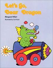 Cover of: Let's Go Dear Dragon (Modern Curriculum Press Beginning to Read Series)