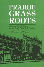 Prairie Grass Roots by Thomas J. Morain