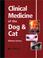 Cover of: Clinical medicine of the dog and cat