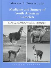 Cover of: Medicine and surgery of South American camelids: llama, alpaca, vicuña, guanaco