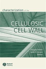Cover of: Characterization of the cellulosic cell wall