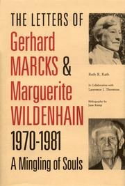 Cover of: The Letters of Gerhard Marcks and Marguerite Wildenhain 1970-1981: A Mingling of Souls