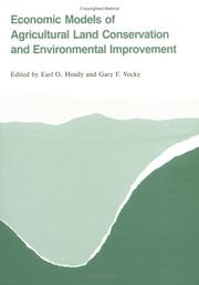 Cover of: Economic models of agricultural land conservation and environmental improvement