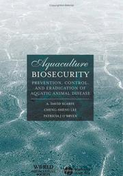 Cover of: Aquaculture biosecurity by edited by A. David Scarfe, Cheng-Sheng Lee, Patricia J. O'Bryen.
