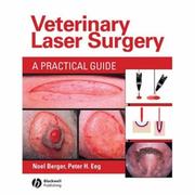 Veterinary laser surgery by Noel Berger