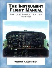 Cover of: The instrument flight manual by William K. Kershner