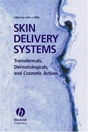 Cover of: Skin Delivery Systems: Transdermals, Dermatologicals, and Cosmetic Actives