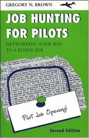 Cover of: Job Hunting for Pilots by Gregory N. Brown