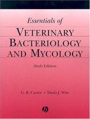Cover of: Essentials of Veterinary Bacteriology and Mycology by G. R. Carter, Darla J. Wise