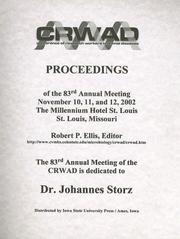 Cover of: Annual Abstracts of 83rd Conference of Research Workers in Animal Disease Nov 10-12, 2002 | Robert P. Ellis