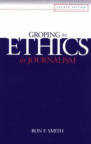 Cover of: Groping for ethics in journalism