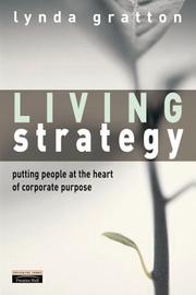 Cover of: Living Strategy by Lynda Gratton