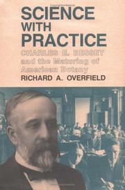 Cover of: Science with practice: Charles E. Bessey and the maturing of American botany