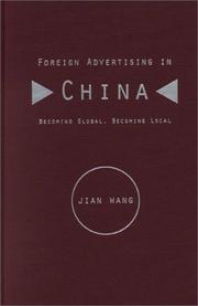 Cover of: Foreign Advertising in China: Becoming Global, Becoming Local