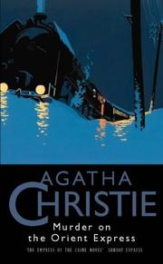 Cover of: Murder on the Orient express by Agatha Christie
