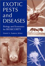Cover of: Exotic Pests and Diseases: Biology and Economics for Biosecurity