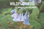 Wildflowers of Indiana woodlands by Sylvan T. Runkel