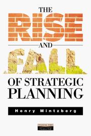 Cover of: The Rise and Fall of Strategic Planning | Henry Mintzberg
