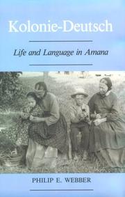 Cover of: Kolonie-Deutsch: life and language in Amana