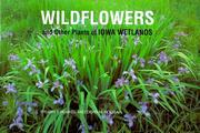 Cover of: Wildflowers and other plants of Iowa wetlands