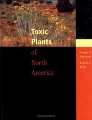 Cover of: Toxic Plants of North America by George E. Burrows, Ronald J. Tyrl