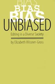 Cover of: Unbiased editing in a diverse society by Elizabeth Wissner-Gross