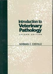 Introduction to veterinary pathology by Norman F. Cheville