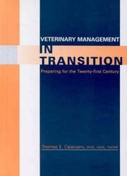 Cover of: Veterinary Management in Transition by Thomas E. Catanzaro