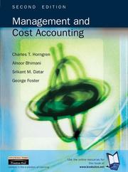 Management and Cost Accounting by Charles T. Horngren, Alnoor Bhimani, Srikant M. Datar, George Foster
