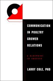 Communication in Poultry Grower Relations by Larry Cole