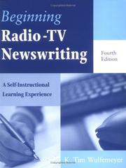 Cover of: Beginning radio-TV newswriting: a self-instructional learning experience