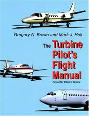 Cover of: The turbine pilot's flight manual by Gregory N. Brown