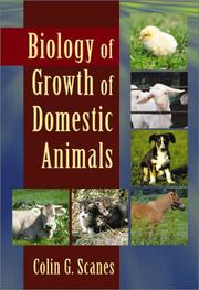 Biology of growth of domestic animals by C. G. Scanes