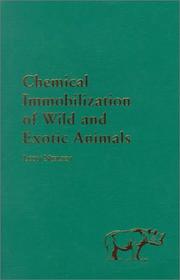 Cover of: Chemical immobilization of wild and exotic animals