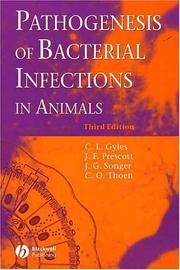 Cover of: Pathogenesis of Bacterial Infections in Animals by C. L. Gyles, Carlton L. Gyles, Prescott, John, Charles O. Thoen, J. Glenn Songer