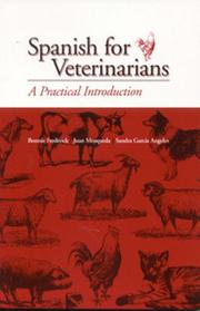 Cover of: Spanish for Veterinarians by Bonnie Frederick, Juan Mosqueda, Sandra Garcia Angeles