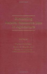 Cover of: Evaluating natural resource use in agriculture by edited by Thyrele Robertson, Burton C. English, and Robert R. Alexander.