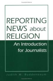 Reporting news about religion by Judith Mitchell Buddenbaum