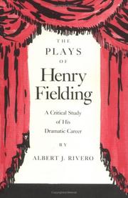 Cover of: The plays of Henry Fielding: a critical study of his dramatic career