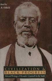Cover of: Civilization and Black progress: selected writings of Alexander Crummell on the South