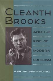 Cover of: Cleanth Brooks and the rise of modern criticism