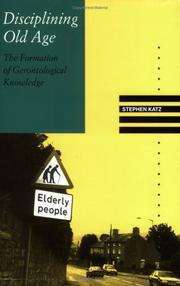 Cover of: Disciplining old age by Katz, Stephen