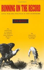Cover of: Running on the record: Civil War-era politics in New Hampshire