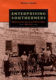 Cover of: Enterprising southerners: Black economic success in North Carolina, 1865-1915