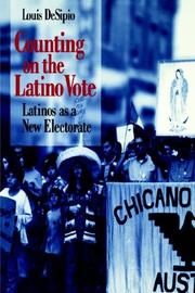 Cover of: Counting on the Latino Vote: Latinos As a New Electorate (Race & Ethnicity in Urban Politics)