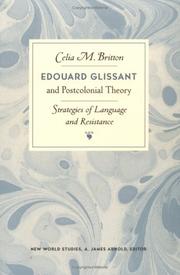 Cover of: Edouard Glissant and postcolonial theory by Celia Britton