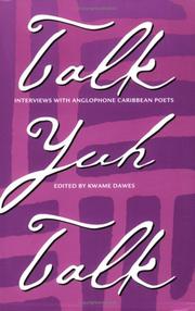 Cover of: Talk yuh talk: interviews with Anglophone Caribbean poets